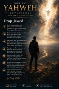 Your Way Yahweh for June-Dad Poem